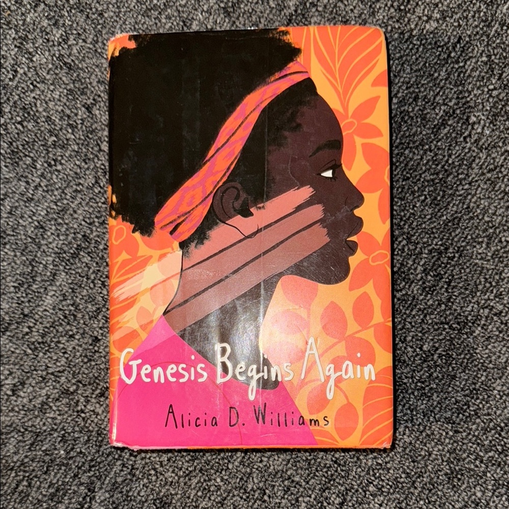 Genesis Begins Again Book by Alicia D. Williams